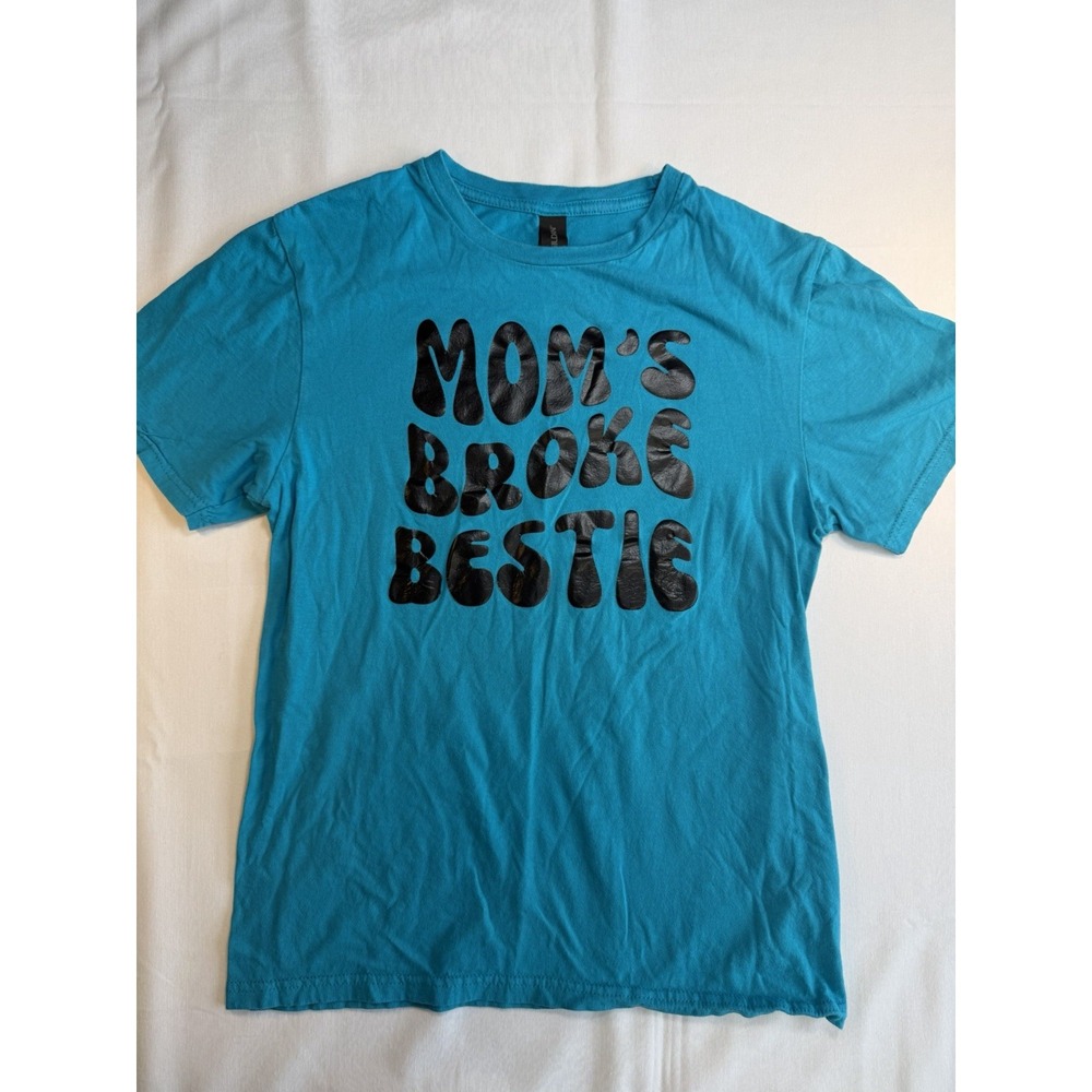 Funny Graphic T-Shirt Gilden Size Small‎ Moms Broke Bestie